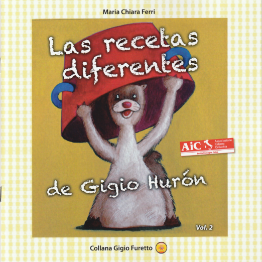 Las recetas diferentes de Gigio Hurón