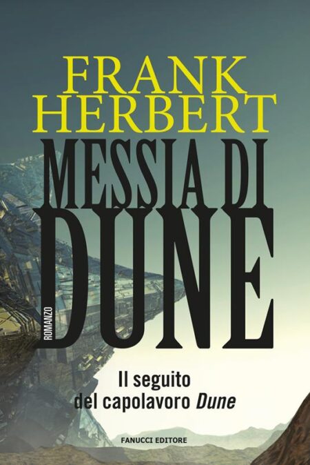 Messia di Dune. Ciclo di Dune. Vol. 2
