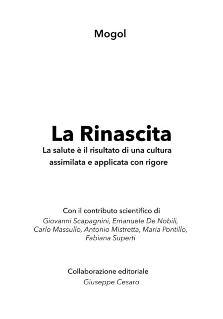 La Rinascita. La salute è il risultato di una cultura assimilata e applicata con rigore