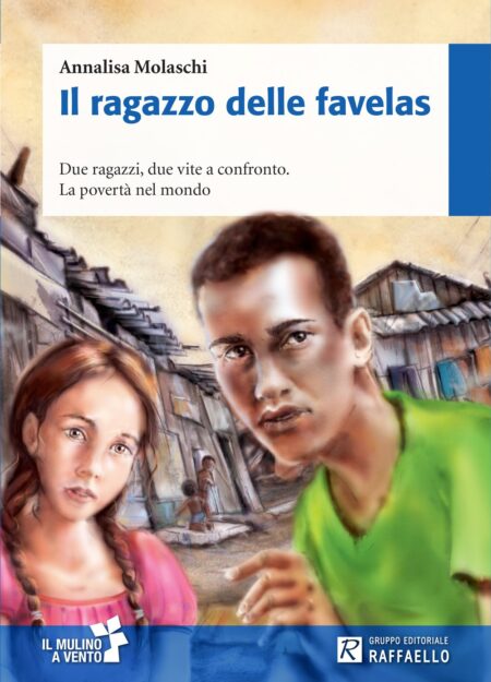 Il ragazzo delle favelas. Con schede. Con espansione online