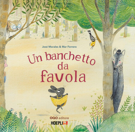 Un banchetto da favola. Ediz. a colori