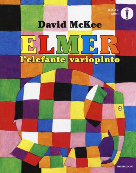Elmer, l’elefante variopinto. Ediz. a colori