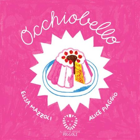 Occhiobello. Ediz. a colori