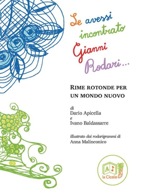 Se avessi incontrato Gianni Rodari… Rime rotonde per un mondo nuovo