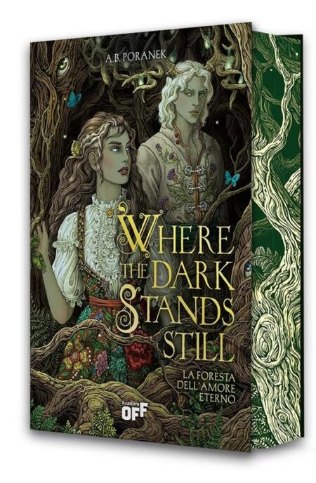 Where the dark stands still. La foresta dell’amore eterno