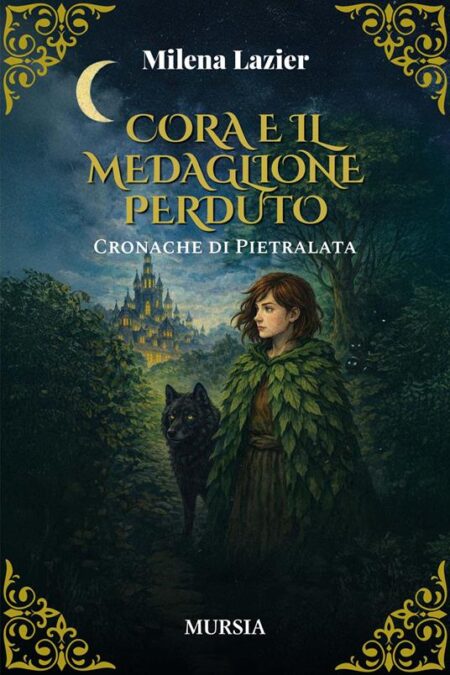 Cora e il medaglione perduto. Cronache di Pietralata